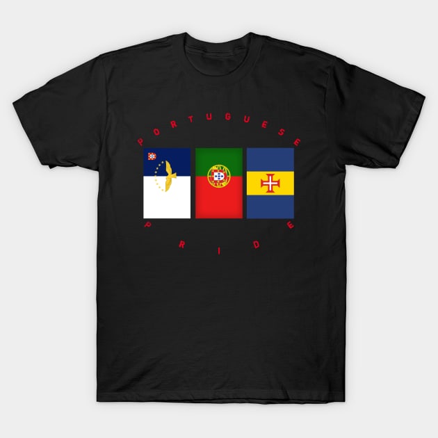 Portuguese Pride Gear T-Shirt by Azorean1963